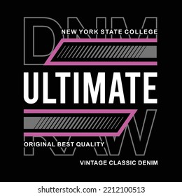 Ultimate vintage design typography, designs for t-shirts, wall murals, stickers ready to print, vector illustration 