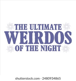 THE ULTIMATE WEIRDOS OF THE NIGHT  FUNNY RACCOON T-SHIRT DESIGN,