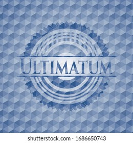 Ultimatum blue polygonal emblem. Vector Illustration. Detailed.