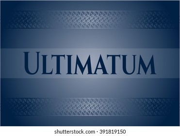 Ultimatum card, poster or banner