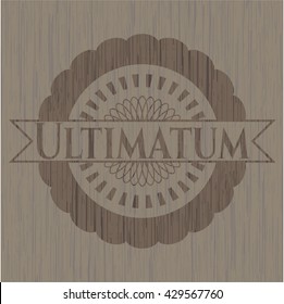 Ultimatum wood icon or emblem