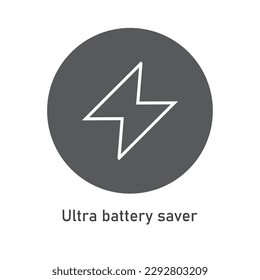 Ultra Battery Saver Icon Vector Image Illustration. Mobile phone Icon .