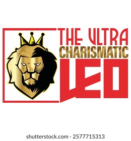 The Ultra Charismatic Leo Design with Lion