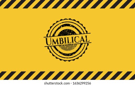 Umbilical black grunge emblem inside yellow warning sign. Vector Illustration. Detailed.