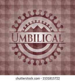 Umbilical red polygonal badge. Seamless.