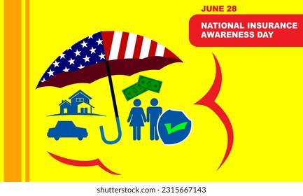 umbrella patterned with the American flag with icons of a married couple, American banknotes, cars and houses and bold text commemorating National Insurance Awareness Day on June 28
