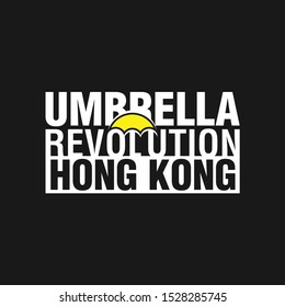 Umbrella Revolution. Hong Kong Protest Poster. Vector Illustration. 