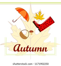 umbrella rubber boots maple leaf basket mushroom autumnal vector background