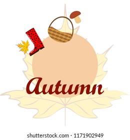 umbrella rubber boots maple leaf basket mushroom autumnal vector background