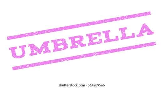 Umbrella watermark stamp. Text caption between parallel lines with grunge design style. Rubber seal stamp with dust texture. Vector violet color ink imprint on a white background.