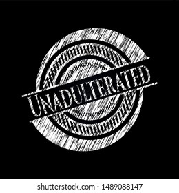 Unadulterated written on a blackboard. Vector Illustration. Detailed.