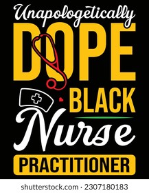 Unapologetically dope black nurse practitioner design