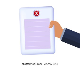 Unapproved document. The businessman holds in hand a reject document. Red check mark on paper page. Unsuccessful resume verification, review or test. Not approved contract, agreement. Vector.
