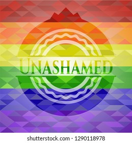 Unashamed emblem on mosaic background with the colors of the LGBT flag