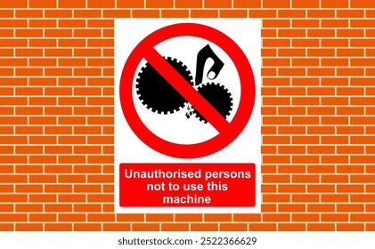 Pessoas não autorizadas a não usar este sinal de máquina