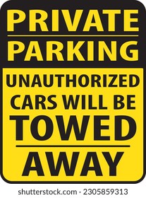 unauthorized cars will be towed away sign vector eps