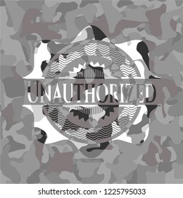 Unauthorized on grey camo texture