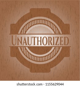 Unauthorized wooden emblem. Retro