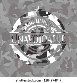 Unavoidable on grey camouflaged texture