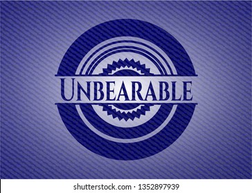 Unbearable emblem with denim high quality background