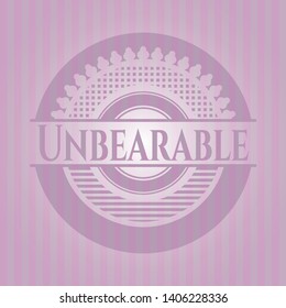Unbearable retro style pink emblem. Vector Illustration. Detailed.