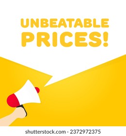 Unbeatable prices sign. Flat, yellow, unbeatable prices, text from a megaphone. Vector icon