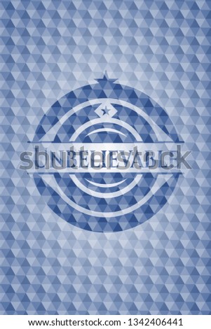 Unbelievable blue badge with geometric pattern.