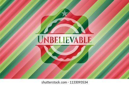 Unbelievable christmas badge.