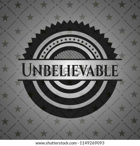 Unbelievable dark icon or emblem