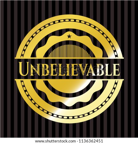 Unbelievable gold emblem