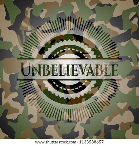 Unbelievable on camo pattern
