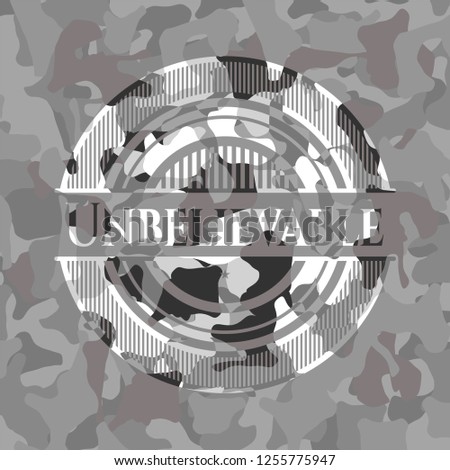 Unbelievable on grey camouflaged pattern