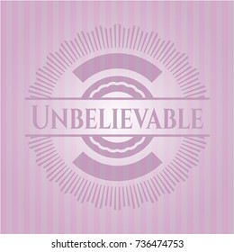 Unbelievable pink emblem