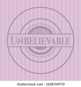 Unbelievable pink emblem. Retro. Vector Illustration. Detailed.