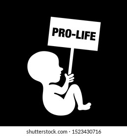 Unborn foetus / fetus is protesting against abortion and termination of pregnancy. Child and pro-life demonstration. Vector illustration.