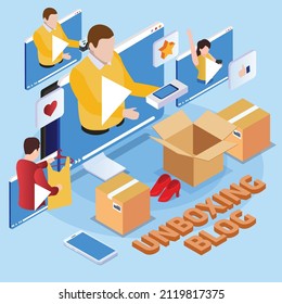 Unboxing blog or vlog isometric 3d vector illustration concept for banner, website, landing page, ads, flyer template