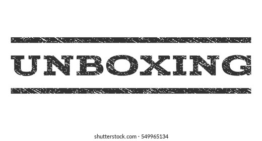 Unboxing watermark stamp. Text caption between horizontal parallel lines with grunge design style. Rubber seal gray stamp with dirty texture. Vector ink imprint on a white background.