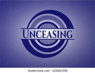 Unceasing badge with denim background