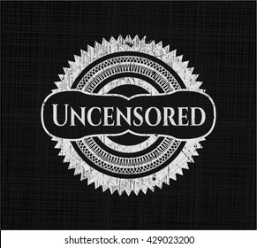 Uncensored chalk emblem, retro style, chalk or chalkboard texture