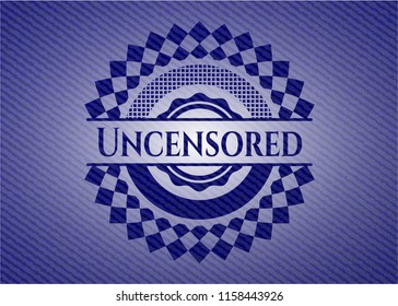 Uncensored with denim texture