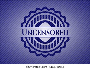 Uncensored emblem with denim texture