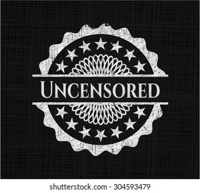 Uncensored on chalkboard
