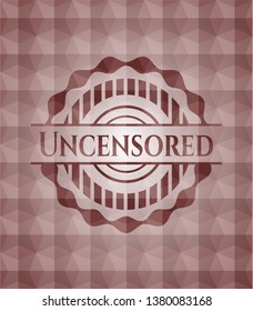 Uncensored red badge with geometric pattern. Seamless.