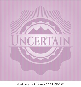Uncertain badge with pink background