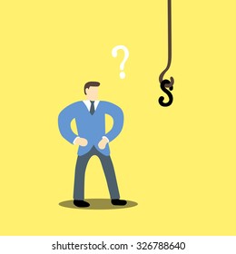 An uncertain businessman standing in front of a hook with a dollar sign as bait
