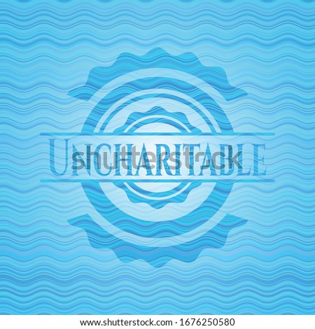 Uncharitable water concept badge. Vector Illustration. Detailed.