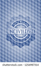 Uncivilized blue emblem or badge with abstract geometric polygonal pattern background.