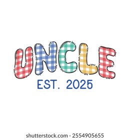 Uncle Est. 2025 Christmas style design