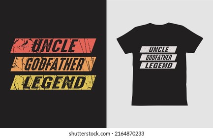 Uncle Godfather Legend T shirt design.