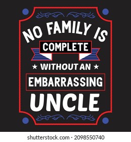 Uncle niche creative t-shirt design